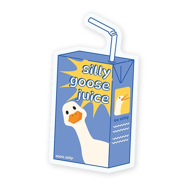 Sticker You Silly Goose Juice